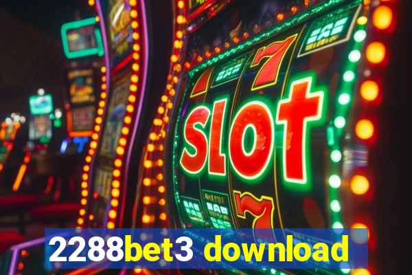 2288bet3 download